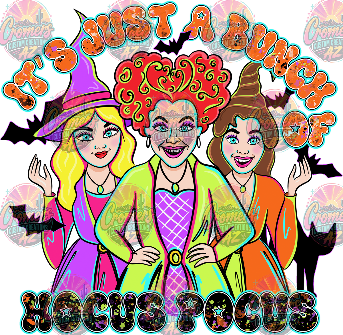It's Just A Bunch Of Hocus Pocus *DTF TRANSFER*