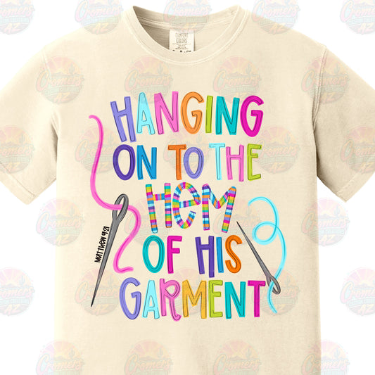 Hanging on to the Hem of his Garment *DTF TRANSFER*