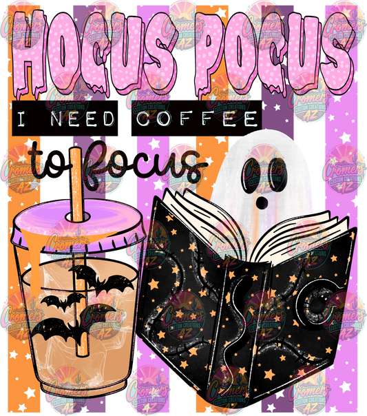 Hocus Pocus I Need To Focus *DTF TRANSFER*