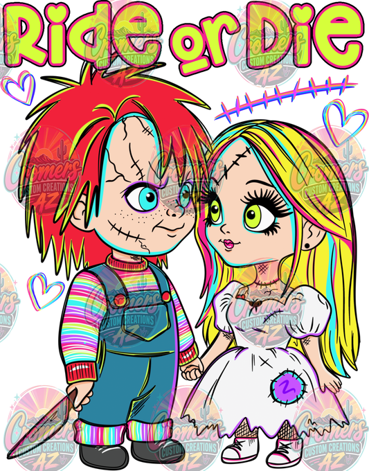 Ride Or Die Chucky & Tiffany *DTF TRANSFER*
