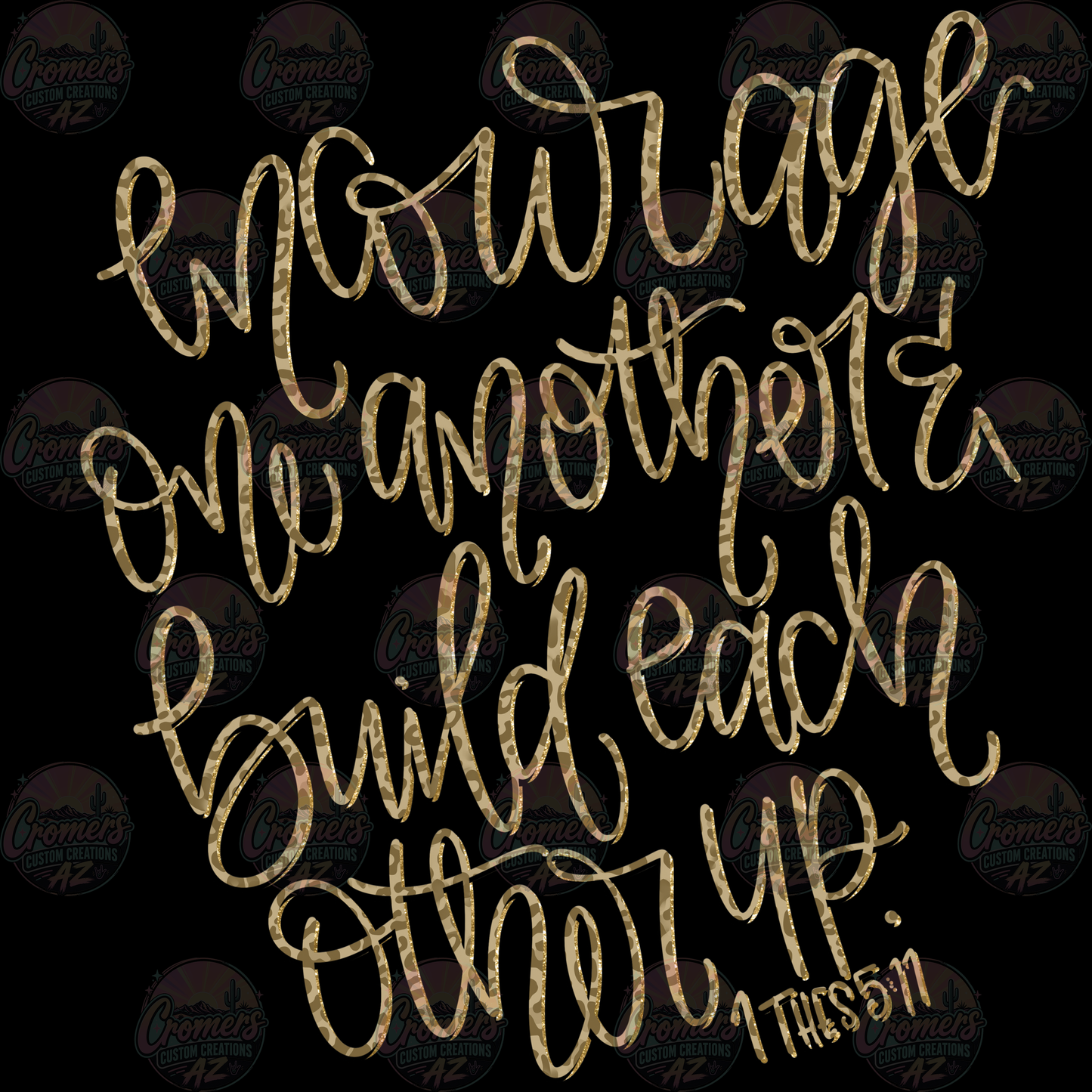 Encourage One Another - Cheetah *DTF TRANSFER*