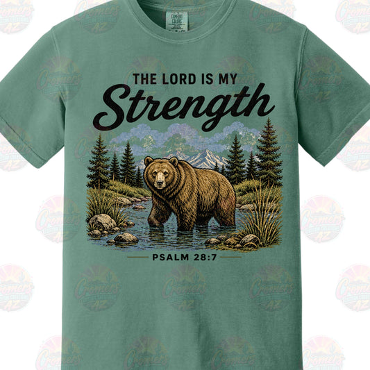 The Lord is my Strength *DTF TRANSFER*
