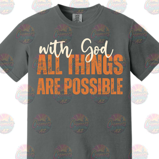 With God all things are Possible *DTF TRANSFER*